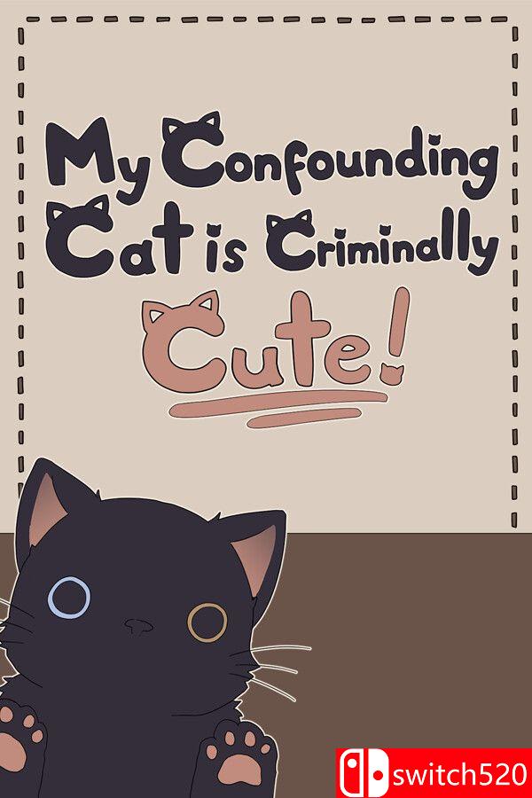 《混乱猫咪真是可爱到犯规！（My Confounding Cat is Criminally Cute!）》[中文/英文]-星玥资源网