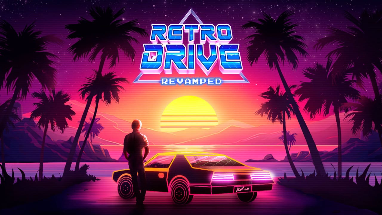 复古疾驰 改造版丨Retro Drive: Revamped 复古疾驰 改造版丨Retro Drive: Revamped